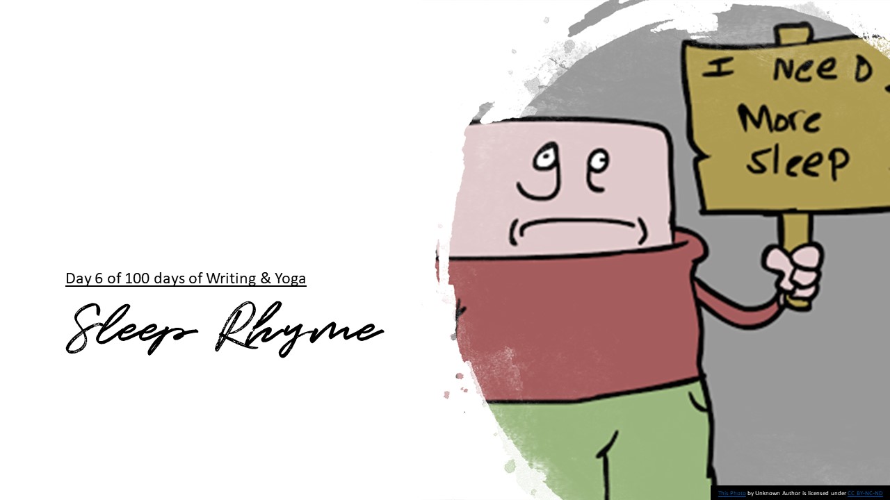 Sleep Deprived Rhyme – Amber Mattingly