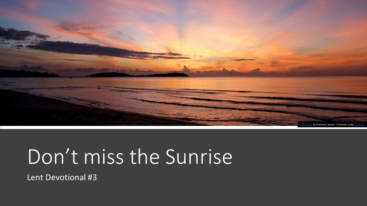 Don_t miss the Sunrise